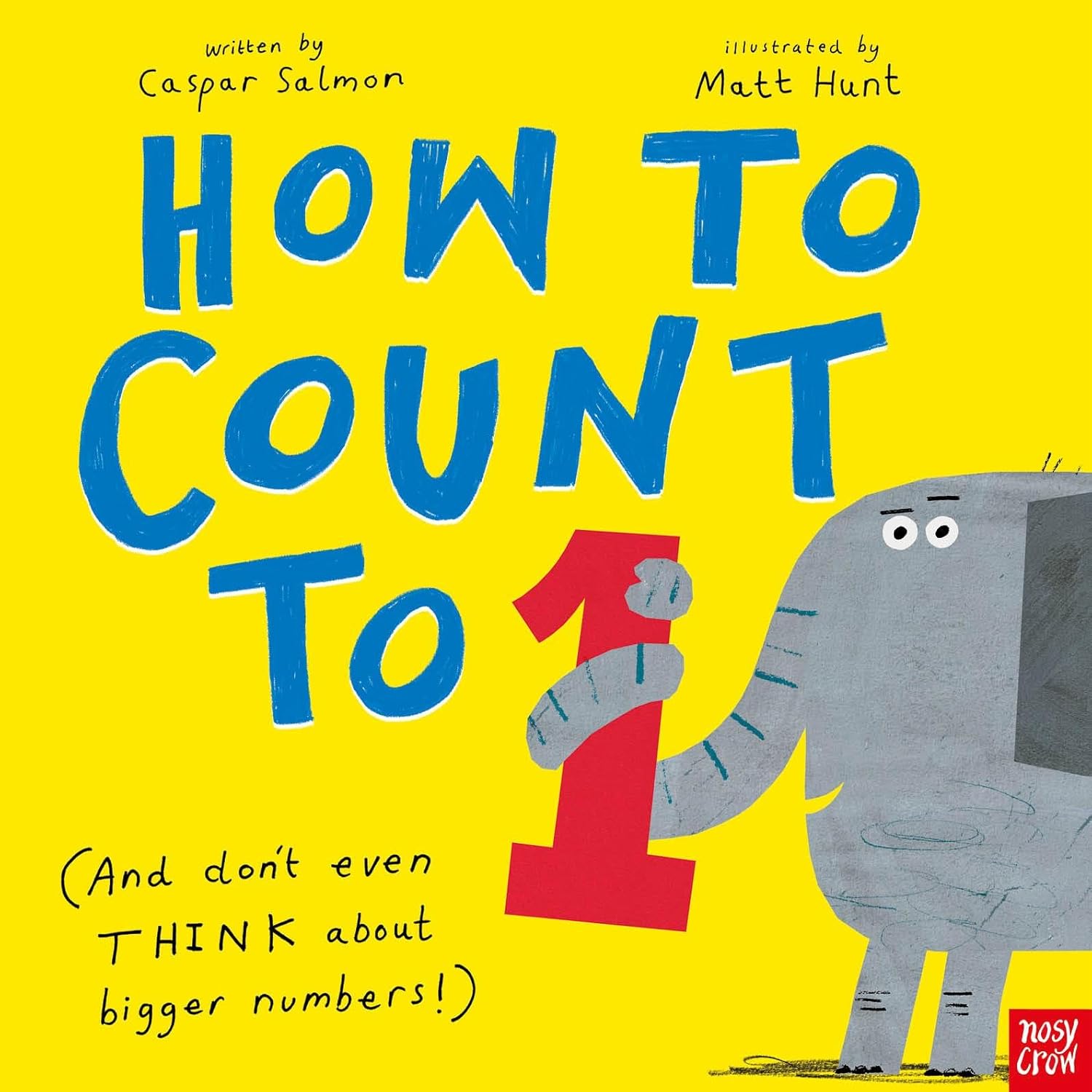 Think Nook How to Count to ONE: (and Don't Even THINK about Bigger Numbers ...